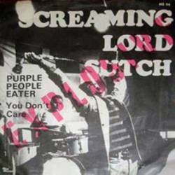 Lord Sutch And Heavy Friends : Purple People Eater - You Don't Care